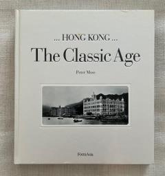 Hong Kong  The Classic Age photo book image 1