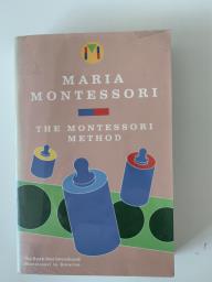 Maria Montessori the Montessori Method image 1